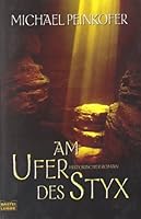 Am Ufer des Styx 3404159756 Book Cover