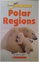 Polar Regions 0545248094 Book Cover