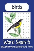 Birds Word Search Puzzle Book: Word Searches with Easy to Read Print about Birds, bird names, bird groups and more . 6x9 inches, 110 pages, 50+ puzzles, hard to find. gift for vacations holidays B0F5PR4WPM Book Cover