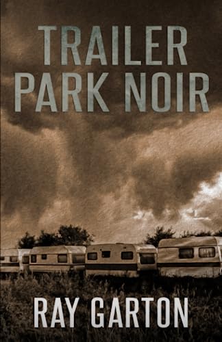 Cover of Trailer Park Noir