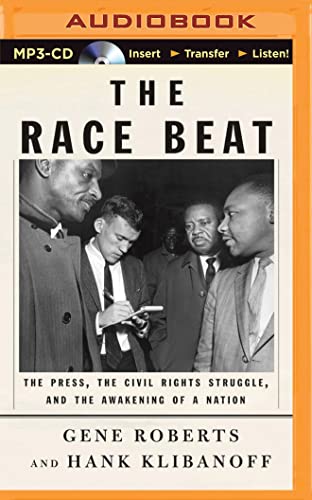 The Race Beat: The Press, the Civil Rights Stru... 1501285505 Book Cover