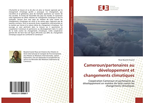 Cameroun/partenaires au développement et changements climatiques: Coopération Cameroun et partenaires au développement en matière de lutte contre les ... (Omn.Univ.Europ.) (French Edition)