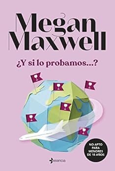 ¿Y si lo probamos...? (Erótica) de [Megan Maxwell]