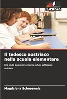 Il tedesco austriaco nella scuola elementare (Italian Edition) 6202327952 Book Cover