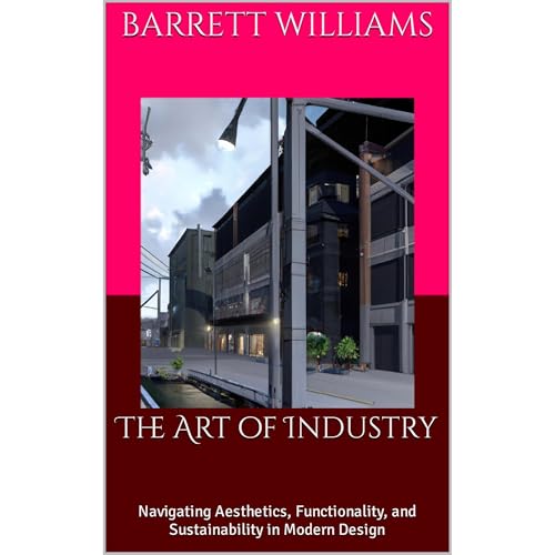 The Art of Industry by Barrett Williams, ChatGPT ChatGPT episode artwork