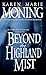 Beyond the Highland Mist (Highlander, Book 1)