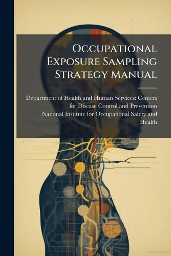 Occupational Exposure Sampling Strategy Manual