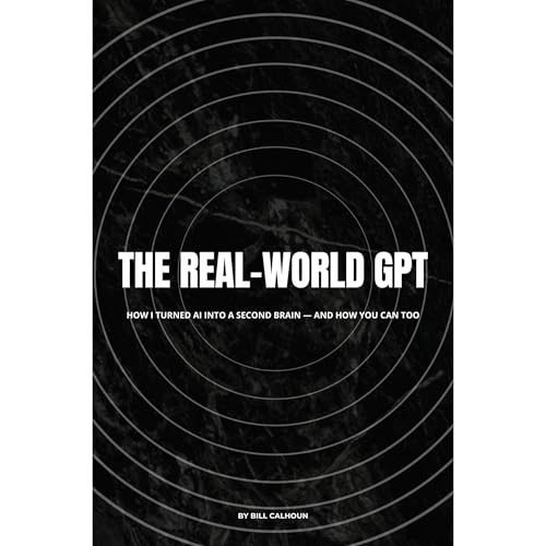 THE REAL-WORLD GPT Audiolibro Por BILLY CALHOUN arte de portada
