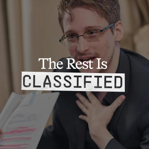 185. The Secret Spy Network: How Snowden Nearly Destroyed Everything (Ep 3)