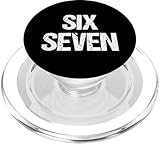 Photo Gallery six seven - funny memes saying sarcastico novità cool meme popsockets popgrip per magsafe Photo Gallery six seven - funny memes saying sarcastico novità cool meme popsockets popgrip per magsafe