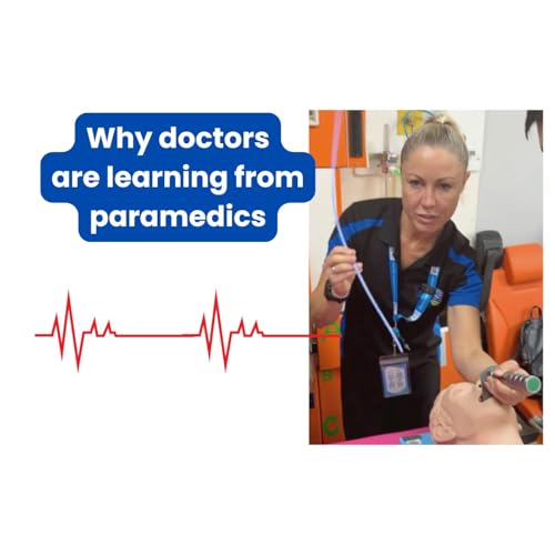 Episode 6: Why these doctors are learning from paramedics