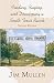 Finding, Buying, and Developing a South Texas Ranch
