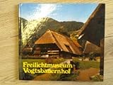  Freilichtmuseum Vogtsbauernhof. Gutach an der Schwarzwaldbahn
