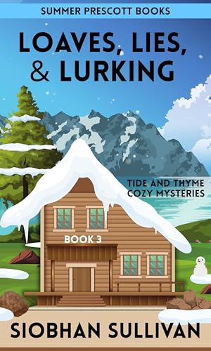 LOAVES, LIES, & LURKING book cover