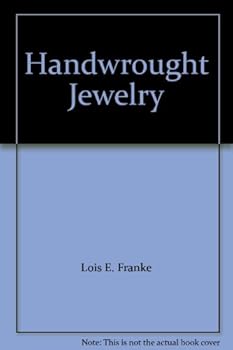 Unknown Binding Handwrought Jewelry Book