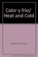 Calor y frio/  Heat and Cold (Spanish Edition) 9707560428 Book Cover