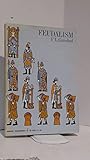 Feudalism (MART: The Medieval Academy Reprints for Teaching)