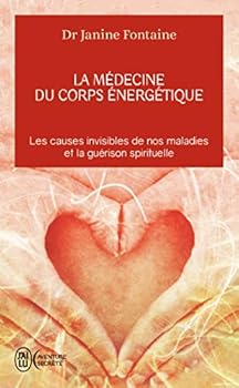 Pocket Book La médecine du corps énergétique: Une révolution thérapeutique [French] Book