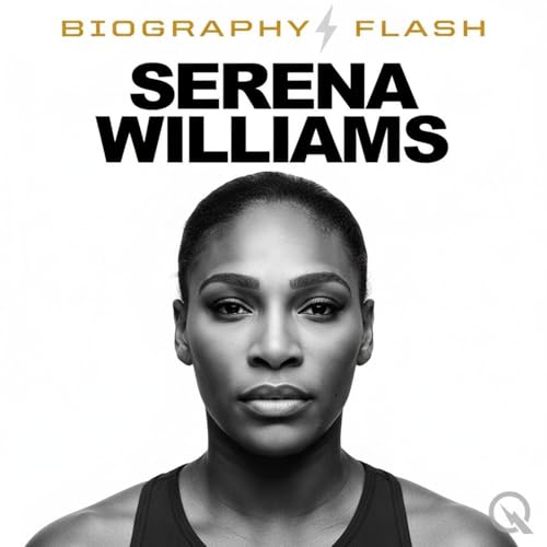 Serena Williams - Biography Flash cover art