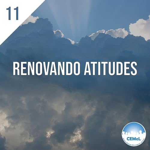 11 - Renovando atitudes