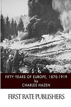 Paperback Fifty Years of Europe, 1870-1919 Book