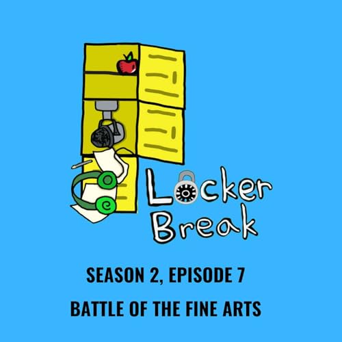 S2 Ep7: Battle of the Fine Arts