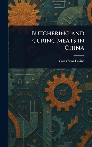 Butchering and Curing Meats in China