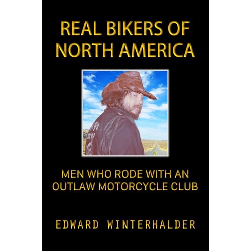 Real Bikers Of North America (Authored by Edward Winterhalder) episode artwork