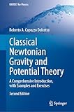 Classical Newtonian Gravity and Potential Theory: A Comprehensive Introduction, with Examples and Exercises (UNITEXT for Physics)