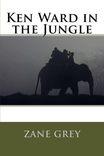 Ken Ward in the Jungle 1717119190 Book Cover