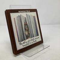 The Story of a Little Mouse Trapped in a Book 0914676520 Book Cover