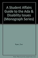 A Student Affairs Guide to the Ada & Disability Issues (Monograph, No 17) 0931654211 Book Cover