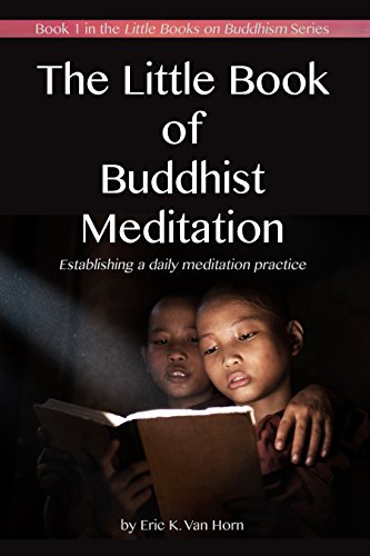 Cover of The Little Book of Buddhist Meditation: Establishing a Daily Meditation Practice (The Little Books on Buddhism 1)