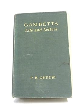 Hardcover Gambetta. Life and Letters Book