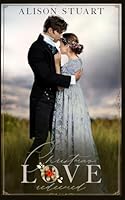 A Christmas Love Redeeemed: A Regency Christmas Romance 0975640801 Book Cover
