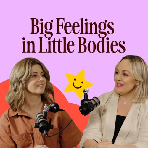 Big Feelings in Little Bodies