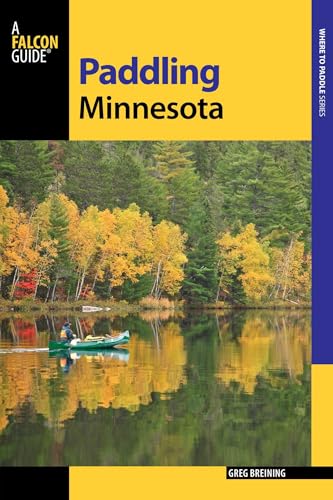 Paddling Minnesota (Paddling Series)