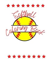 Softball Coloring Book B0D4R8QS72 Book Cover