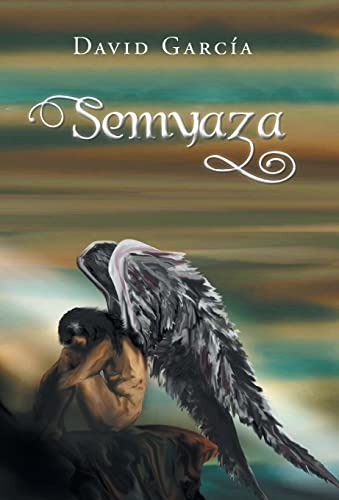 Semyaza [Spanish] 1506501699 Book Cover