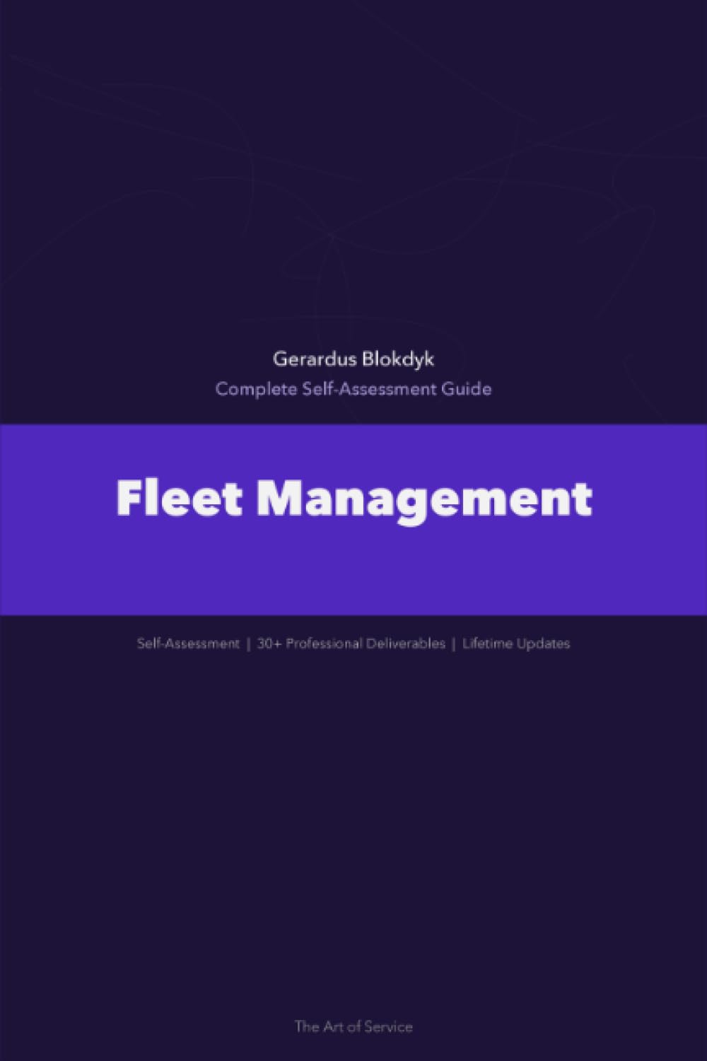 Fleet Management A Complete Guide - 2020 Edition
