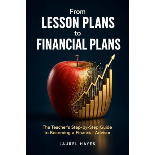 From Lesson Plans To Financial Plans Audiolibro Por Laurel Hayes arte de portada