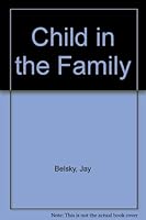 The Child in the Family 0201101475 Book Cover