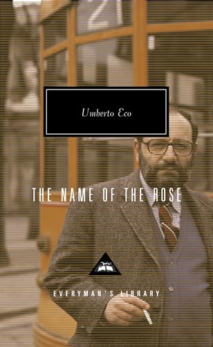 The Name of the Rose (Everyman’s Library Contemporary Classics)