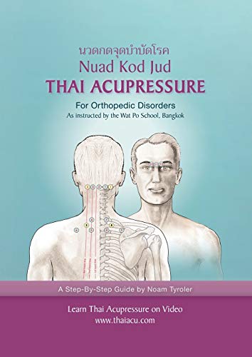 Thai Acupressure: Traditional Thai Physical