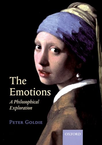 The Emotions: A Philosophical Exploration 0198238916 Book Cover