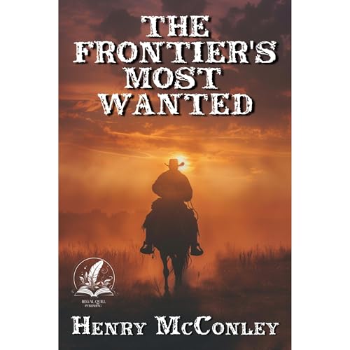 The Frontier's Most Wanted Audiolibro Por Henry McConley arte de portada