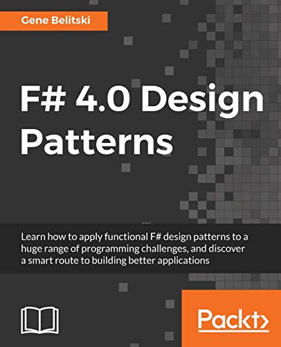 F# 4.0 Design Patterns view 2
