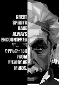 Einstein Quotes Notebook : A Classic Ruled Notebook/Journal with Inspirational and Motivational Quotes from Albert Einstein