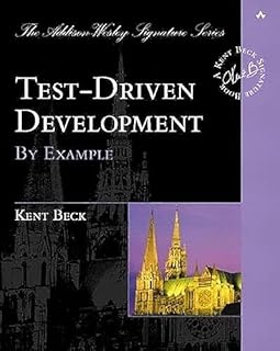Test Driven Development: By Example