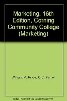 Marketing, 16th Edition, Corning Community College (Marketing)